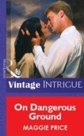 Cover: On Dangerous Ground - Mills & Boon