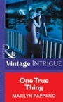 Cover: One True Thing - Mills & Boon