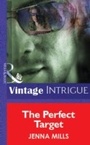 Cover: The Perfect Target - Mills & Boon