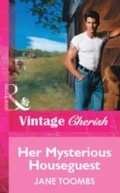 Cover: Her Mysterious Houseguest - Mills & Boon