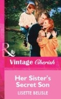 Cover: Her Sister's Secret Son - Mills & Boon