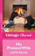 Cover: His Pretend Wife - Mills & Boon