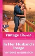 Cover: In Her Husband's Image - Mills & Boon