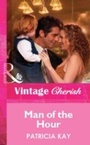 Cover: Man Of The Hour - Mills & Boon