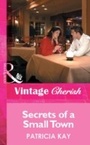 Cover: Secrets of a Small Town - Mills & Boon