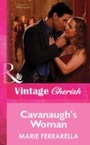 Cover: Cavanaugh's Woman - Mills & Boon