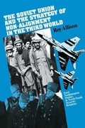 Cover: The Soviet Union and the Strategy of Non-Alignment in the Third World - Cambridge University Press