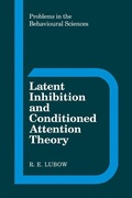 Cover: Latent Inhibition and Conditioned Attention Theory - Cambridge University Press