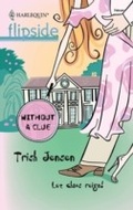 Cover: Without A Clue - Mills & Boon
