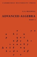Cover: Advanced Algebra, Part 1 - Cambridge University Press