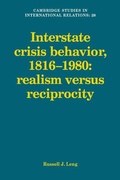 Cover: Interstate Crisis Behavior, 1816-1980 - Cambridge University Press