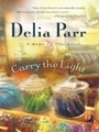 Cover: Carry The Light - Mills & Boon