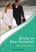 Cover: Bride at Bay Hospital - Harlequin Medical Romance Classic
