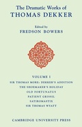 Cover: The Dramatic Works of Thomas Dekker - Cambridge University Press