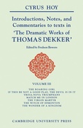 Cover: Introductions, Notes, and Commentaries to Texts in 'The Dramatic Works of Thomas Dekker' - Cambridge University Press