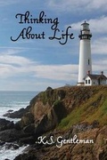 Cover: Thinking about Life - Dorrance Publishing Co.