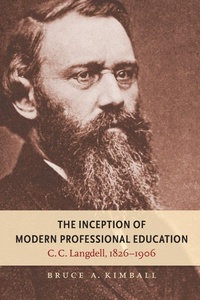 Enlarge image Cover: The Inception of Modern Professional Education - The University of North Carolina Press
