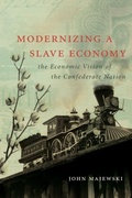 Cover: Modernizing a Slave Economy - The University of North Carolina Press