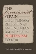Cover: The Precisianist Strain - The University of North Carolina Press
