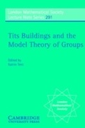 Cover: Tits Buildings and the Model Theory of Groups - Cambridge University Press