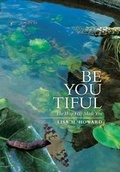 Cover: Be-You-Tiful - Xlibris