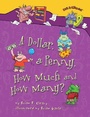 Cover: A Dollar, a Penny, How Much and How Many? - Lerner Publishing Group