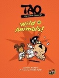 Cover: Tao, the Little Samurai 5: Wild Animals! - Graphic Universe