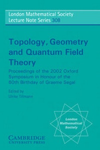Abbildung von: Topology, Geometry and Quantum Field Theory - Cambridge University Press