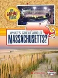 Cover: What's Great about Massachusetts? - Lerner Publishing Group