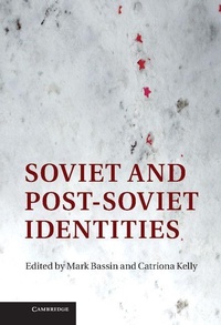 Enlarge image Cover: Soviet and Post-Soviet Identities - Cambridge University Press