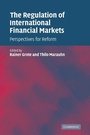 Cover: The Regulation of International Financial Markets - Cambridge University Press