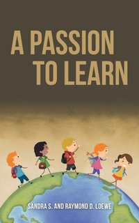 Enlarge image Cover: A Passion to Learn - iUniverse