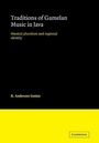 Cover: Traditions of Gamelan Music in Java - Cambridge University Press