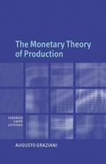Cover: The Monetary Theory of Production - Cambridge University Press