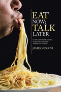 Cover: Eat Now; Talk Later - AUTHORHOUSE