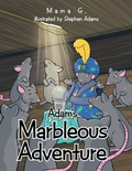 Cover: Adam's Marbleous Adventure - AUTHORHOUSE