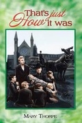 Cover: That's Just How It Was - Authorhouse