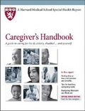 Cover: Caregiver's Handbook - Harvard Health Publications