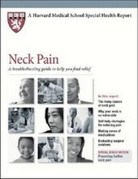 Enlarge image Cover: Neck Pain - Harvard Health Publications