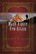 Cover: Many Aspire Few Attain - NavPress Publishing Group