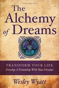 Abbildung von: The Alchemy of Dreams I - Mill City Press, Inc.