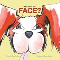 Cover: Who's Got the Face? - Petalous Publishing, LLC