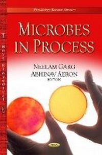 Enlarge image Cover: Microbes in Process - Nova Science Publishers Inc
