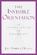 Cover: The Invisible Orientation - Carrel Books
