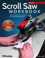 Cover: Scroll Saw Workbook, 3rd Edition - Fox Chapel Publishing