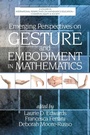 Cover: Emerging Perspectives on Gesture and Embodiment in Mathematics - Information Age Publishing