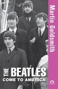 Cover: The Beatles Come to America - Trade Paper Press