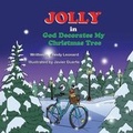 Cover: Jolly in God Decorates My Christmas Tree - Mirror Publishing