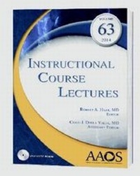 Enlarge image Cover: Instructional Course Lectures: Volume 63, 2014 - American Academy of Orthopaedic Surgeons