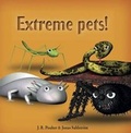 Cover: Extreme Pets - Tate Publishing & Enterprises LLC